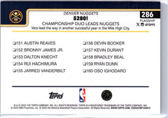 2025-26 Topps #286 5280!: Championship Duo Leads Nuggets /50