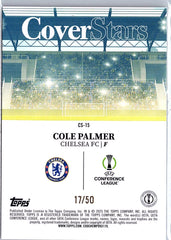 2024-25 Topps UEFA Club Competitions #CS-15 Cole Palmer Cover Stars Gold Foil #/50