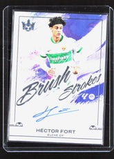 Hector Fort 2025‑26 Panini Pitch Kings La Liga Brush Strokes Auto Elche CF#BS-HF