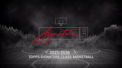 2025-26 Topps Signature Class Basketball Hobby Box