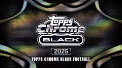 2025 Topps Chrome Black Football NFL Hobby Box