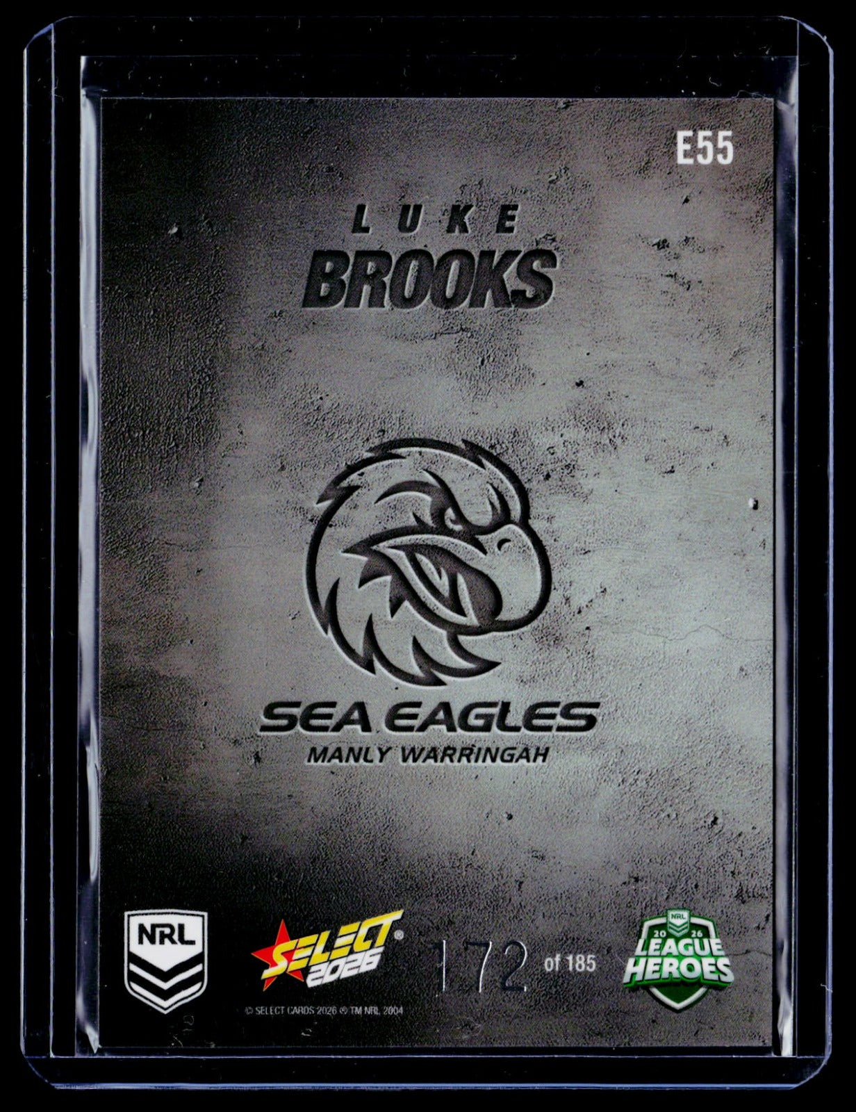 2026 Select NRL League Heroes Luke Brooks Sea Eagles Etched E55 172/185