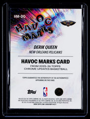 Derik Queen Topps Chrome Update - Havoc Marks HM-DQ NM
