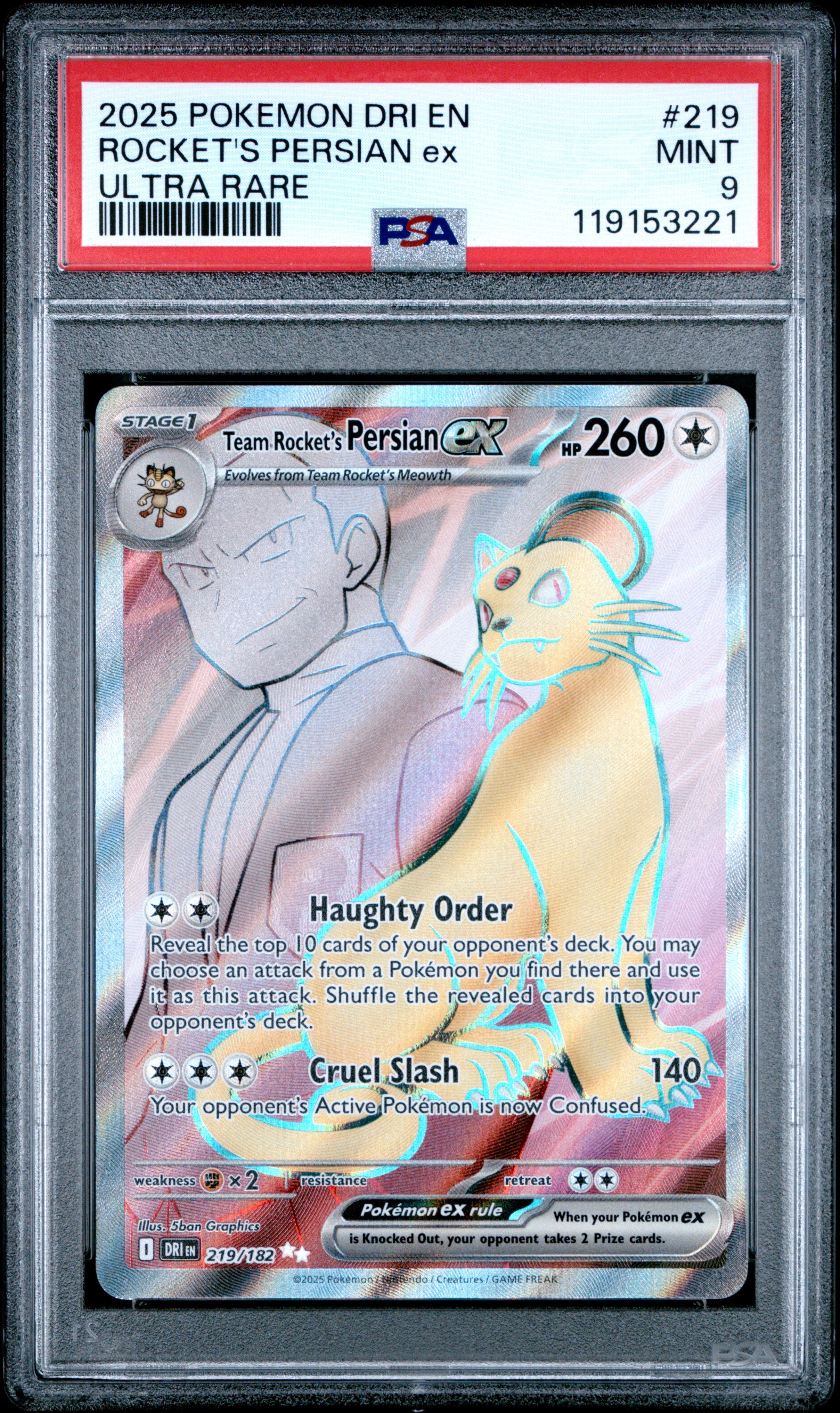 2025 Pokemon Dri En-Destined Rivals #219 Rocket'S Persian Ex Ultra Rare PSA 9