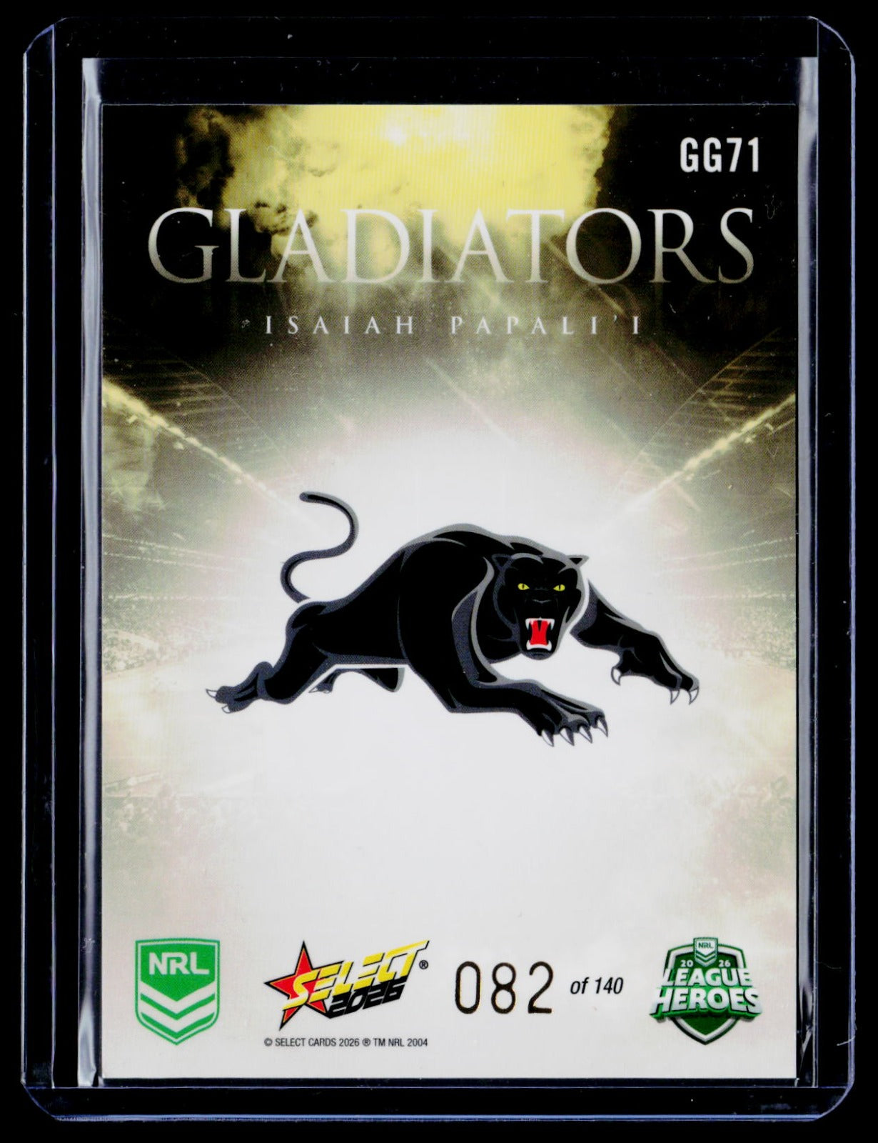 2026 NRL Select Gold Gladiators Isaiah Papali'i 082/140 Penrith Panthers #GG71