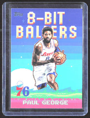 2025-26 Topps - 8-Bit Ballers Holo Foil Paul George 8B-7 Basketball Philadelphia 76ers