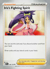 Iris's Fighting Spirit JTG 149/159 NM