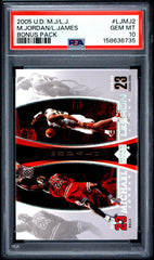2005 Upper Deck Mj/Lj Bonus Pack #LJMJ2 M.Jordan/L.James Bonus Pack PSA 10