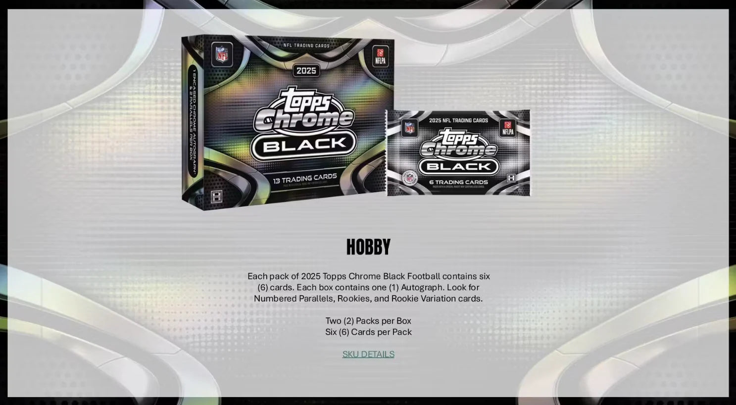 2025 Topps Chrome Black Football NFL Hobby Box
