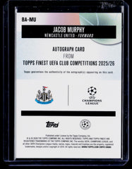 Jacob Murphy Finest UEFA Club Competitions - Base Autographs BA-MU NM