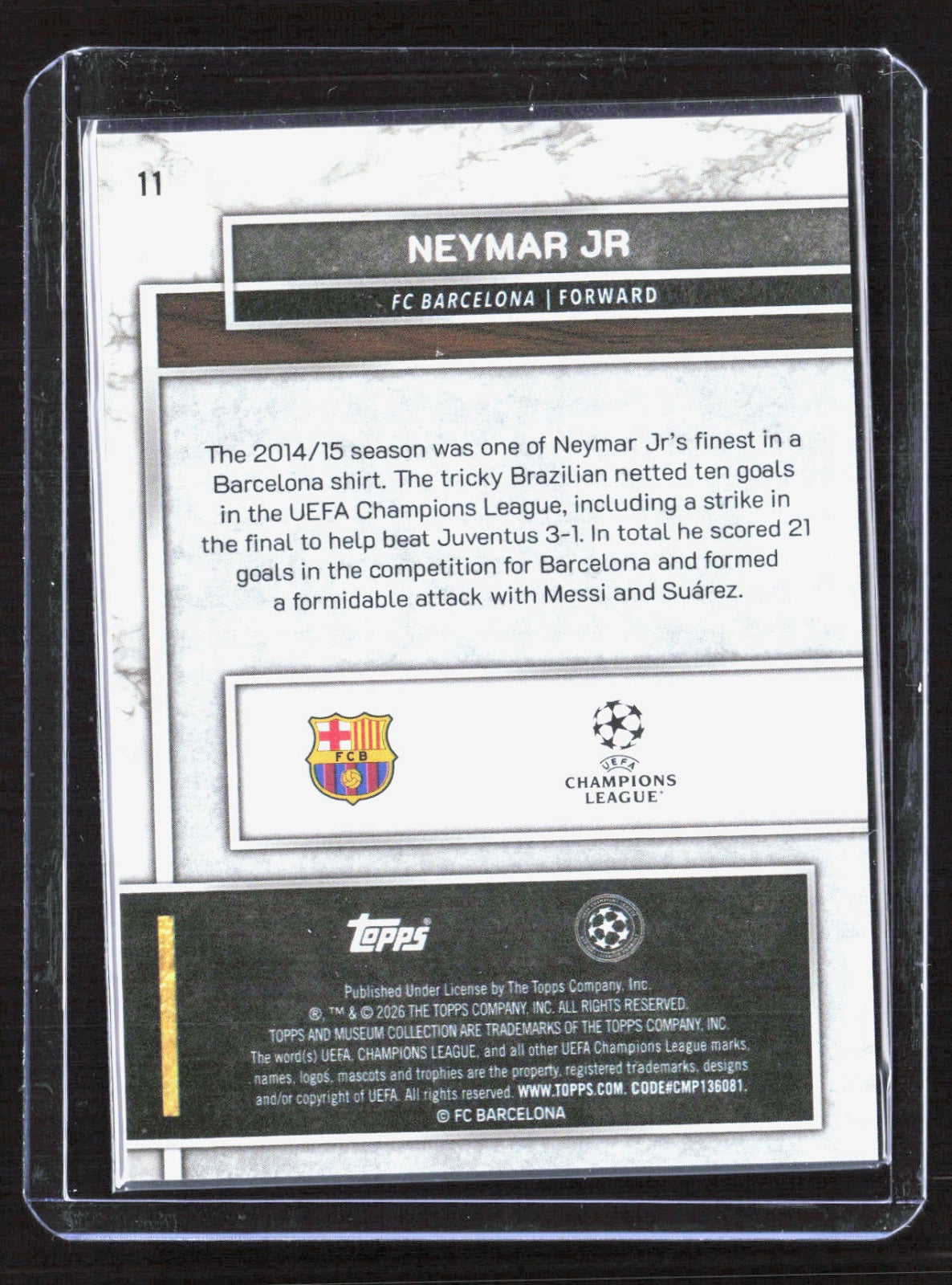 2025-26 Topps Museum Collection UEFA Neymar Jr #11