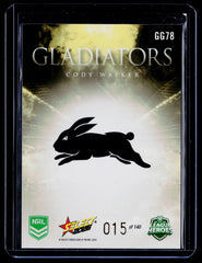 Select 2026 NRL League Heroes Gladiators Gold Cody Walker 015/140 #GG78