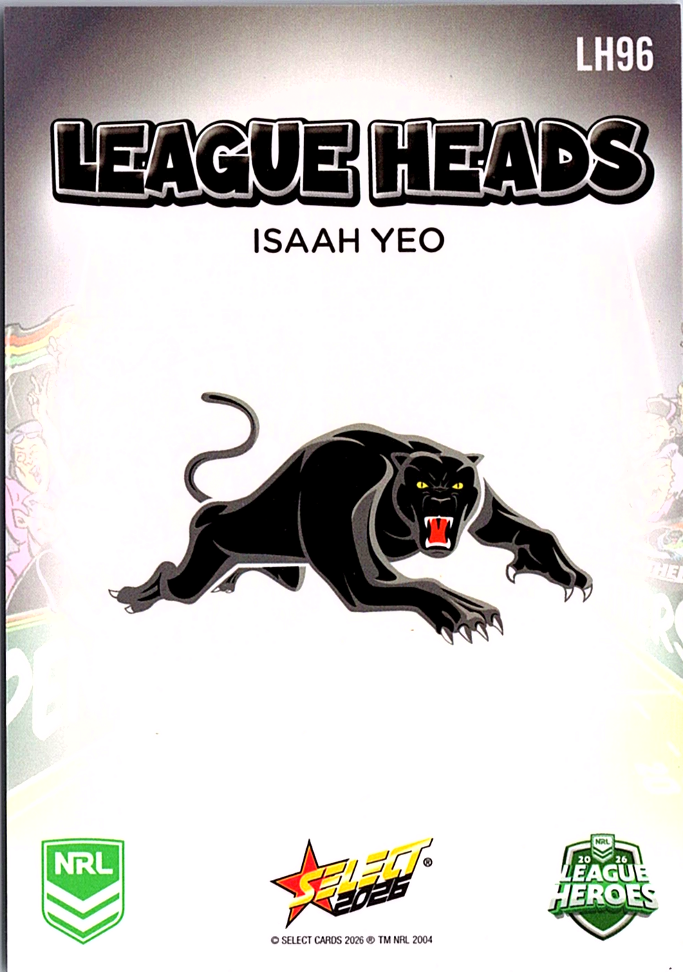 2026 Select NRL League Heroes Isaah Yeo League Heads LH96 NM (Back)