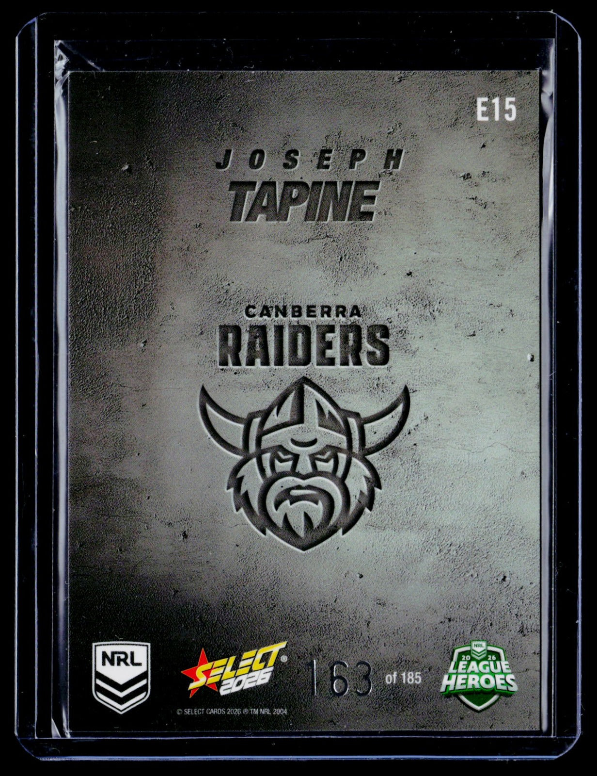 2026 Select NRL League Heroes Joseph Tapine Raiders Etched E15 163/185
