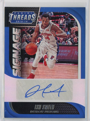 2018-19 Panini Threads Basketball Ish Smith Blue Parallel Auto Card #57