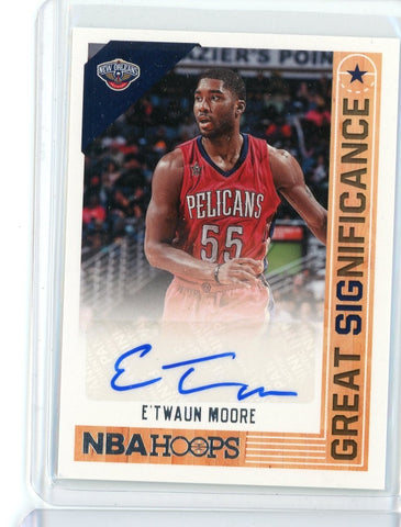 2017-18 Panini Hoops Basketball E'Twaun Moore Great Signifigance Auto Card #GS-EM