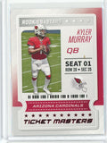 2020 Panini Rookies Stars NFL  Kyler Murray Ticket Masters Card #7